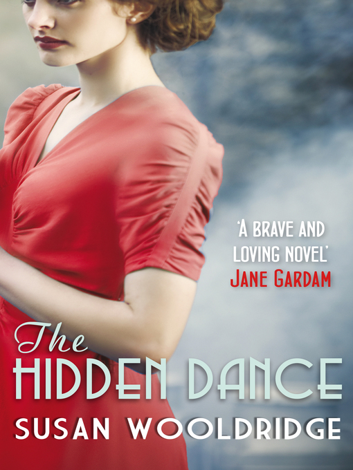 Title details for The Hidden Dance by Susan Wooldridge - Available